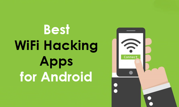 Best WiFi Hacking App