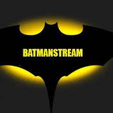 Batman Stream