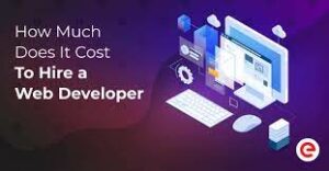 Hiring a Web Developer Cost