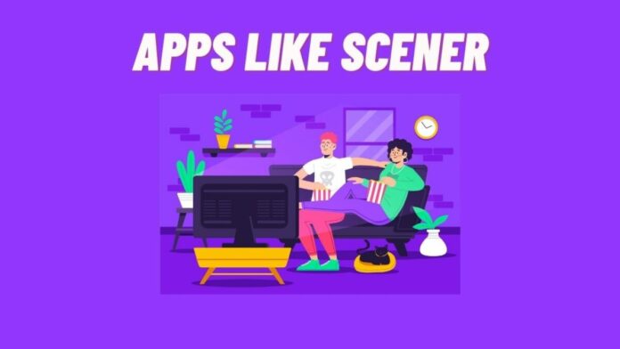 apps like scener